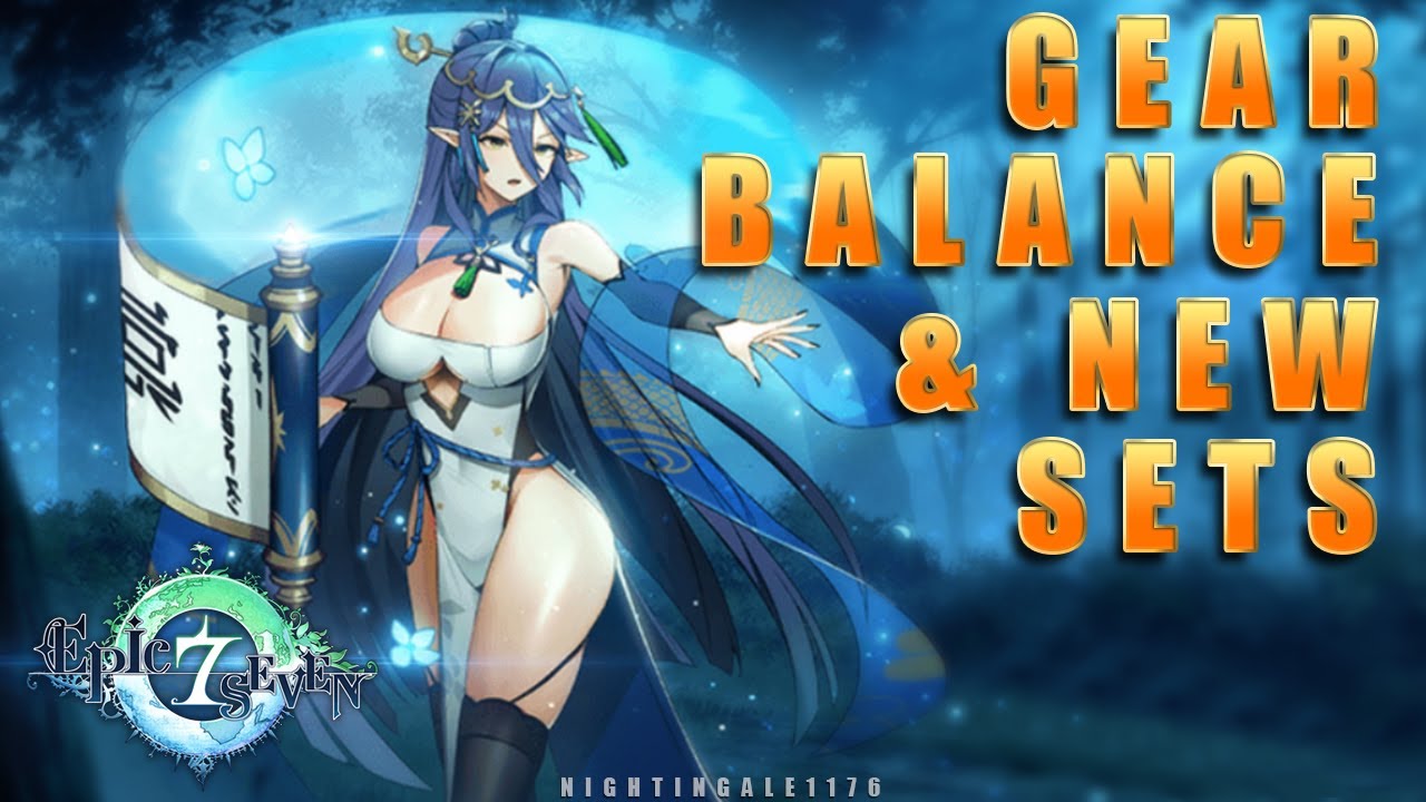 My Opinions on Gear Balance & The New Sets  | Epic 7 | Awaken Update | Spring 2022