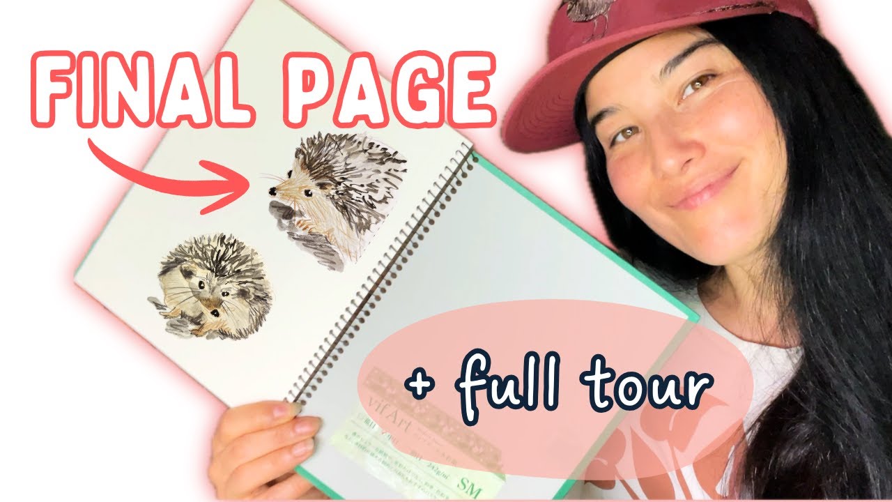 Made it just in time! Last page in my sketchbook. Plus full tour!