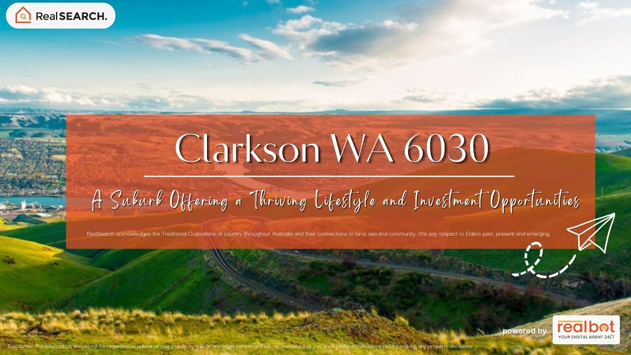 Suburb Profile: Clarkson WA - A Suburb Offering a Promising Investment Opportunities
