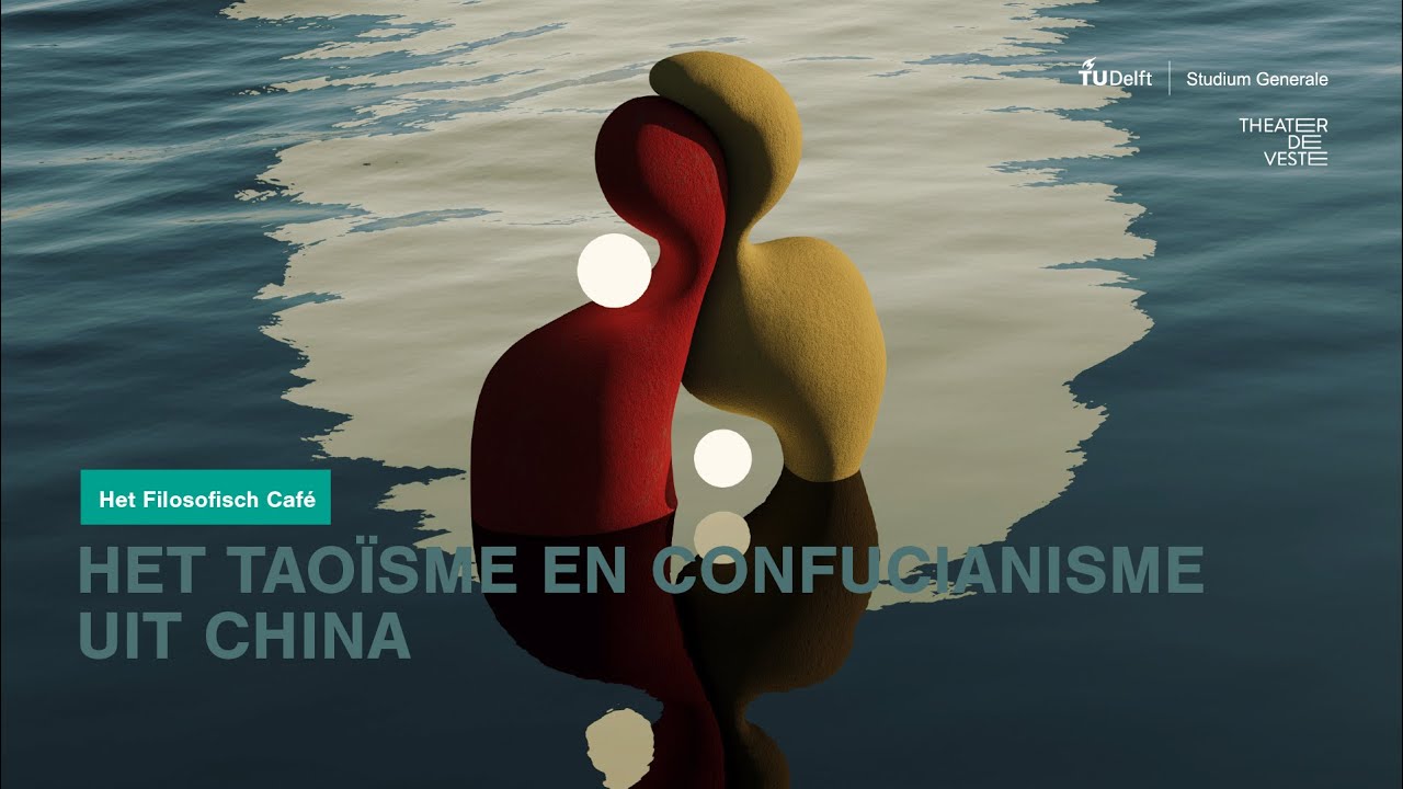 Het Filosofisch Café | Het Taoïsme en Confucianisme uit China