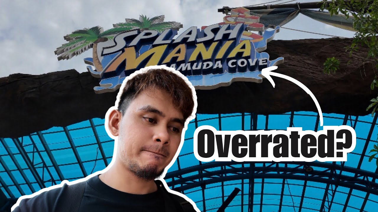 SPLASH MANIA WATERPARK GAMUDA COVE OVERRATED???