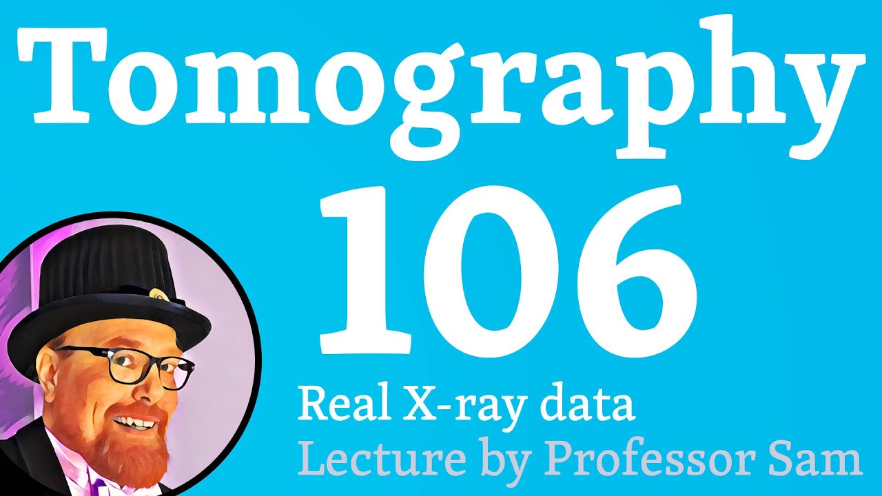 X-ray tomography 106: Real X-ray data