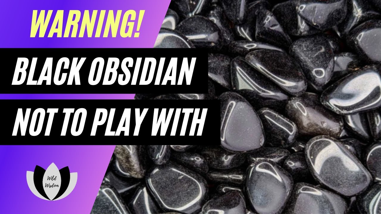 Crystal Healing: How To Use Black Obsidian for Repel Negative Energy and Heal From Within
