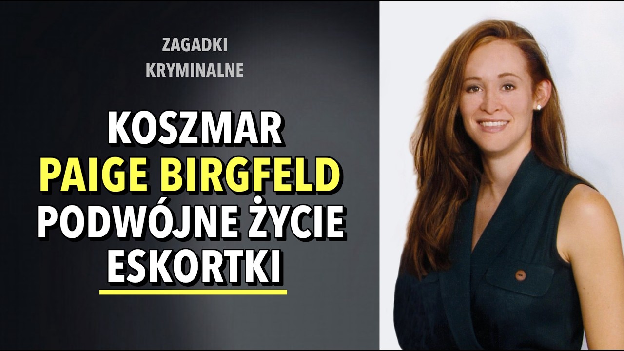SPRAWA PAIGE BIRGFELD | KAROLINA ANNA
