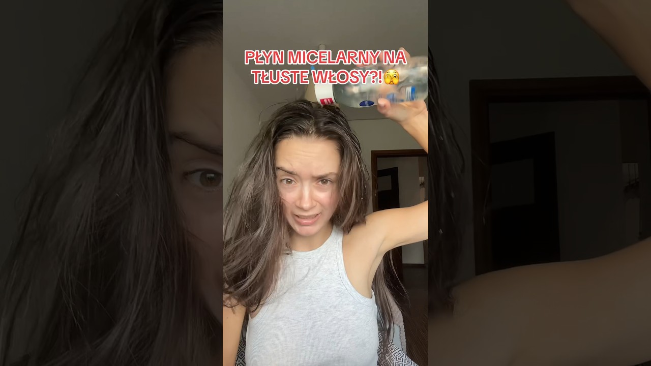 PŁYN MICELARNY NA TŁUSTE WŁOSY??! #włosy #lifehack #hairhack #płynmicelarny #tłustewłosy