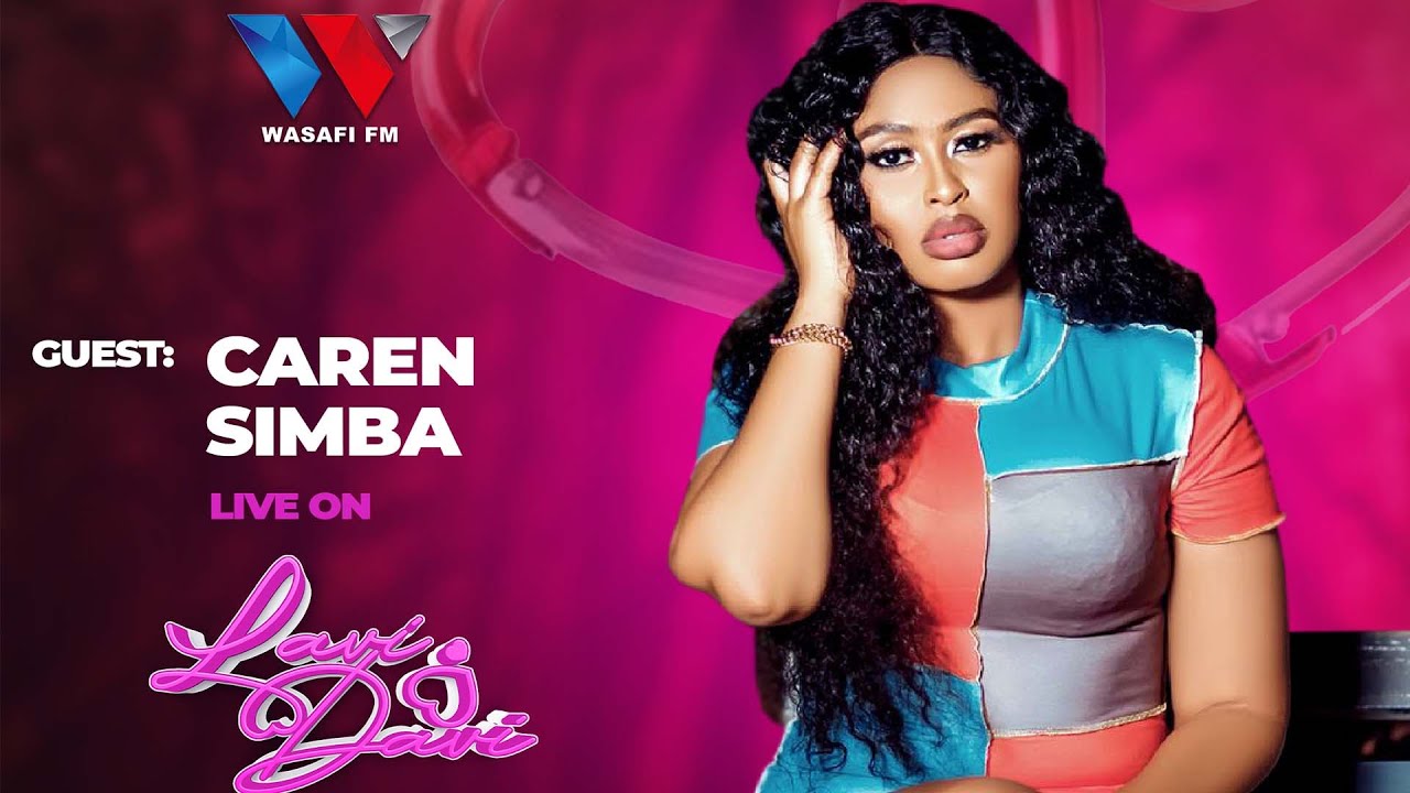 🔴#LIVE : CAREN SIMBA   NDANI YA LAVIDAVI YA  WASAFI FM - 20 SEPT,  2021