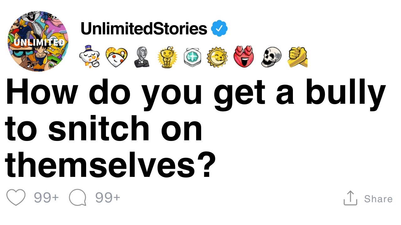 How do you get a bully to snitch on themselves? [FULL STORY]