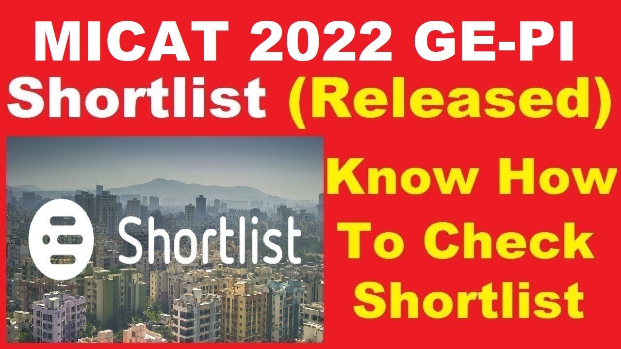 MICAT 2022 GE-PI Shortlisted Candidates List (Released) - Download MICAT 2022 GE-PI Shortlisted PDF
