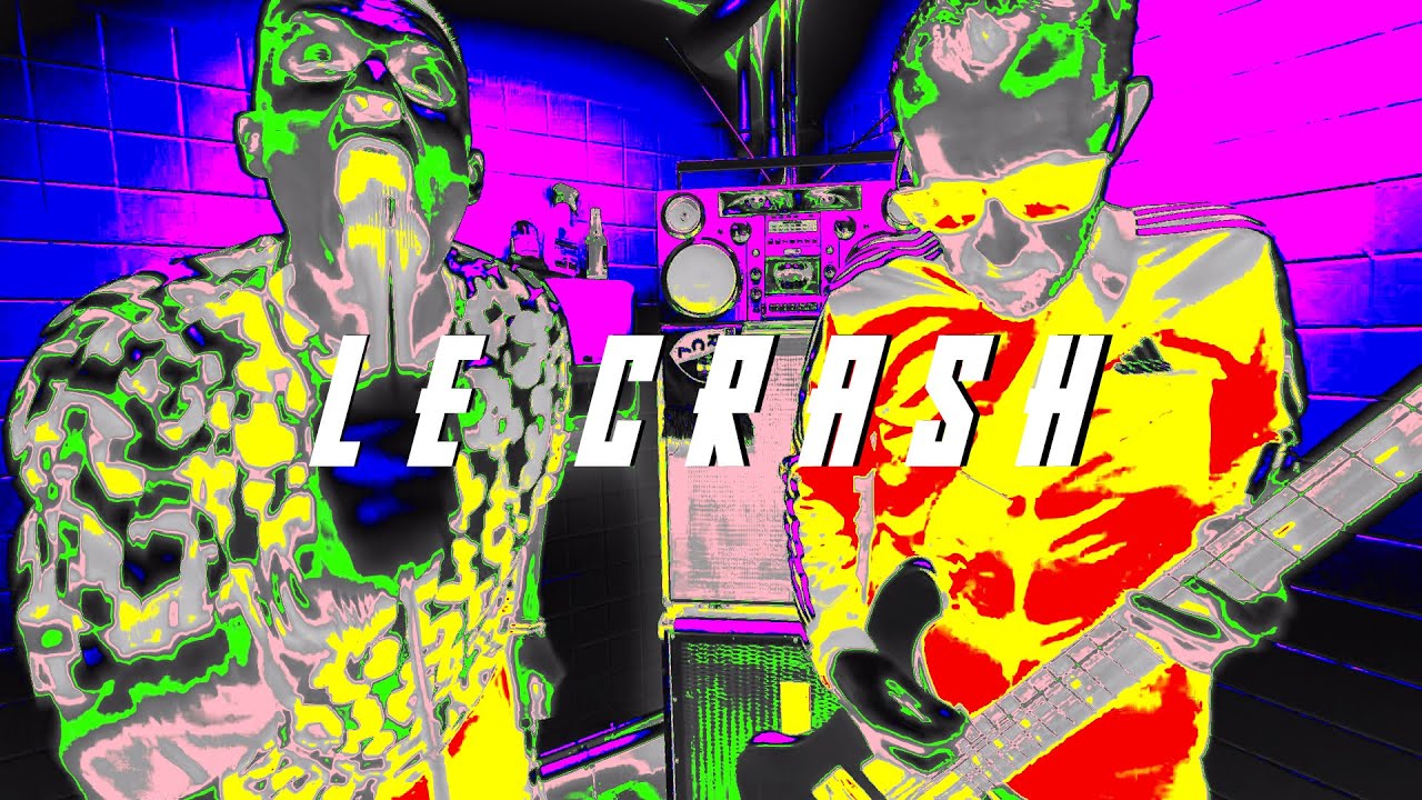 LE CRASH // BAASTA! // CLIP