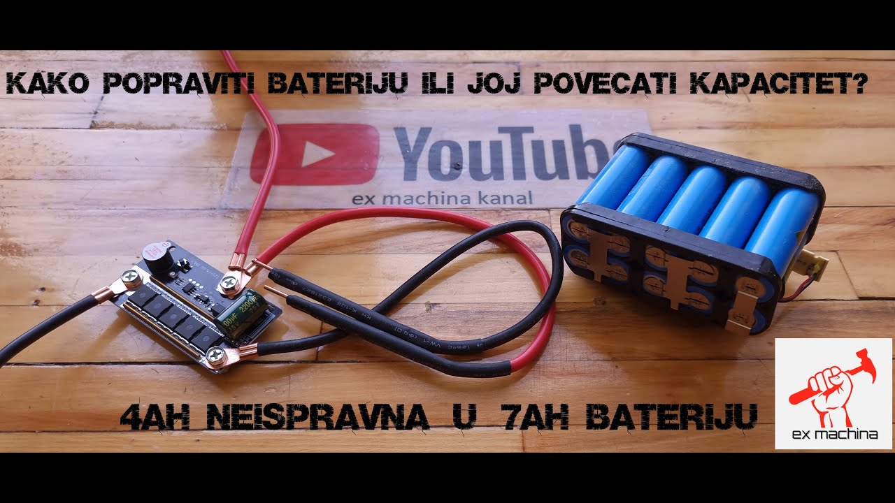 DIY projekt - Kako popravit neispravne baterije ili povećati kapacitet (4ah u 7ah)  1. dio