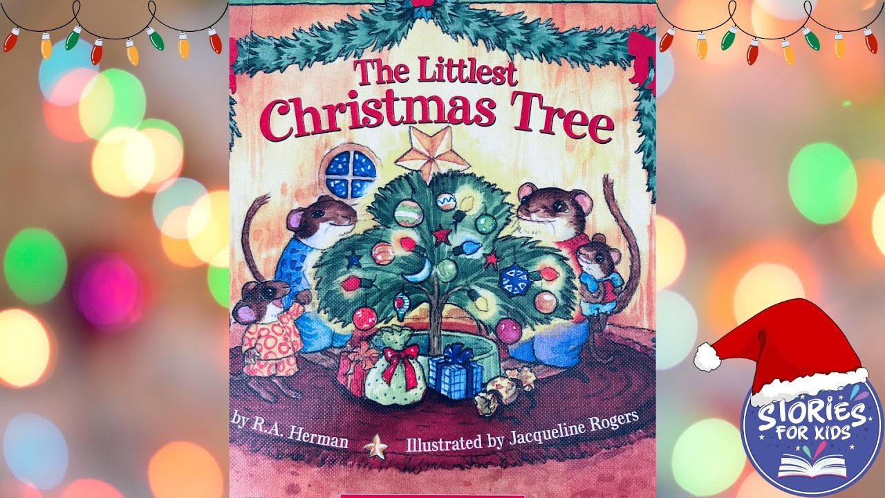 THE LITTLEST CHRISTMAS TREE | STORIES FOR KIDS | READ ALOUD