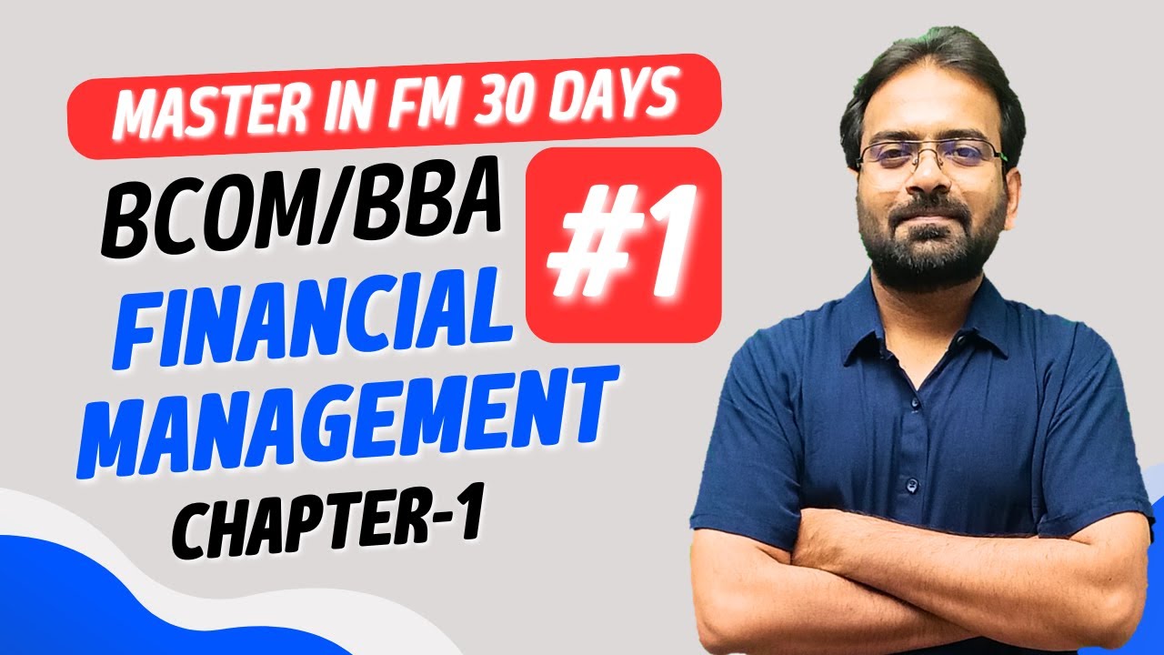 Financial Management Chapter-1 | BCOM Sem 3 | CWG for BCOM