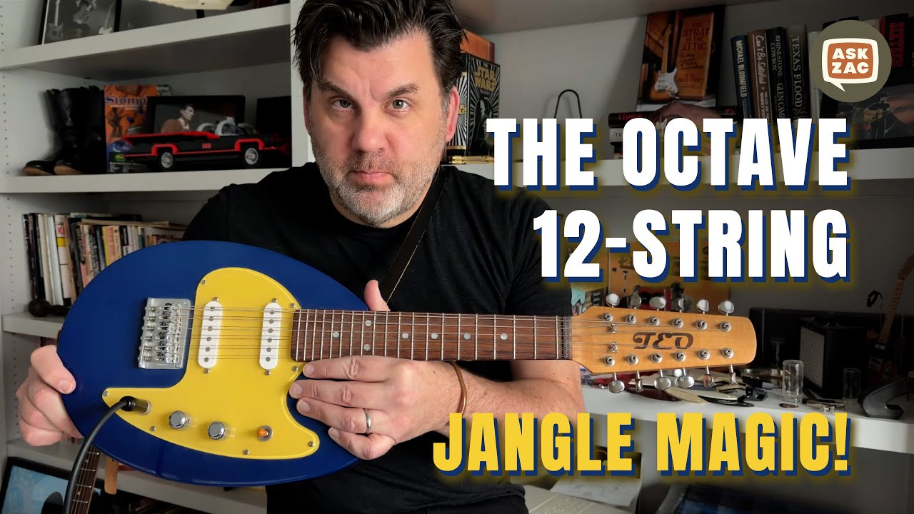 The Octave 12-String Mando-Guitar - The Tool For Jangle Magic! - Ask Zac 262