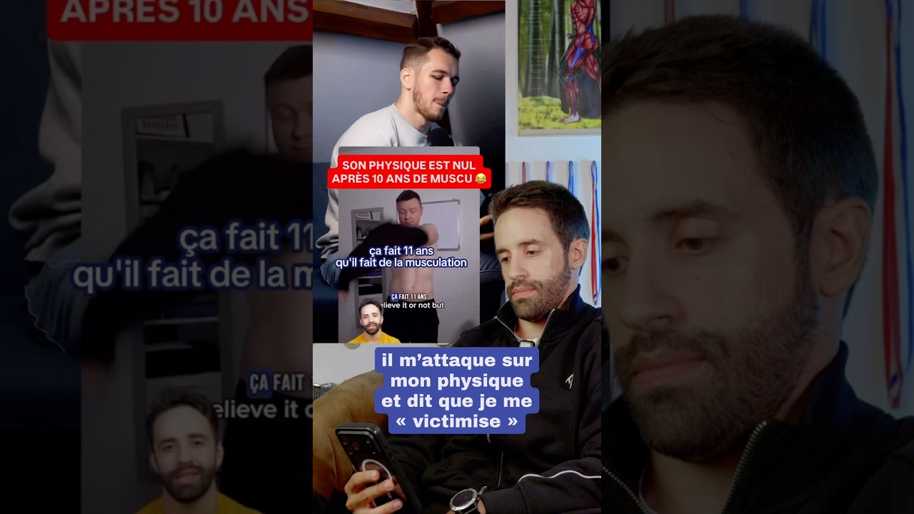 Il d&eacute;nigre mon physique, je le corrige