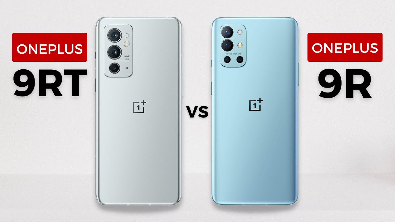OnePlus 9RT vs OnePlus 9R | Which one should you buy?