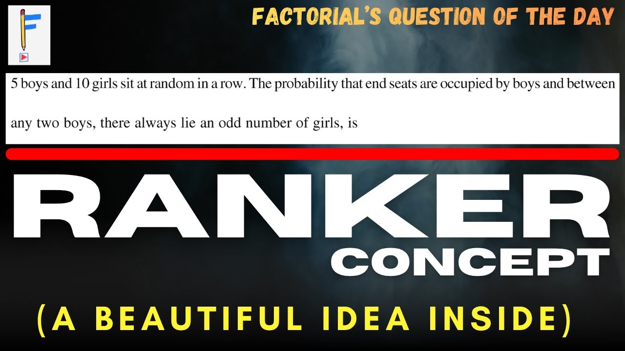 One of the Smartest Sitting Arrangement Questions Ever!| Permutations & Combinations | Probability