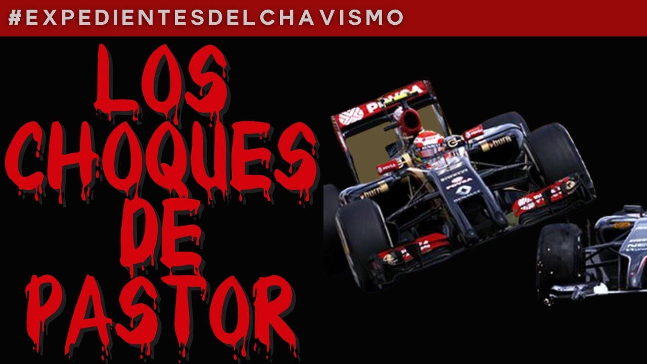 LOS CHOQUES DE PASTOR |  EXPEDIENTES DEL CHAVISMO 39 #PastillasDeMemoria