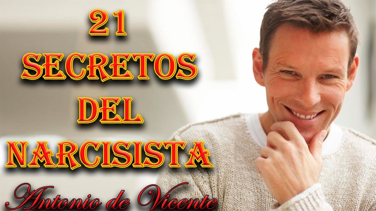 LOS 21 SECRETOS DEL NARCISISTA
