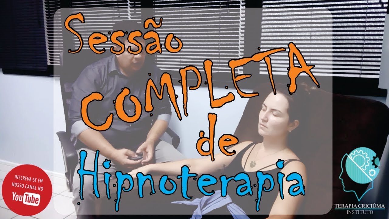 Sessão COMPLETA de Hipnose Clinica - Terapia Criciúma - David Terres