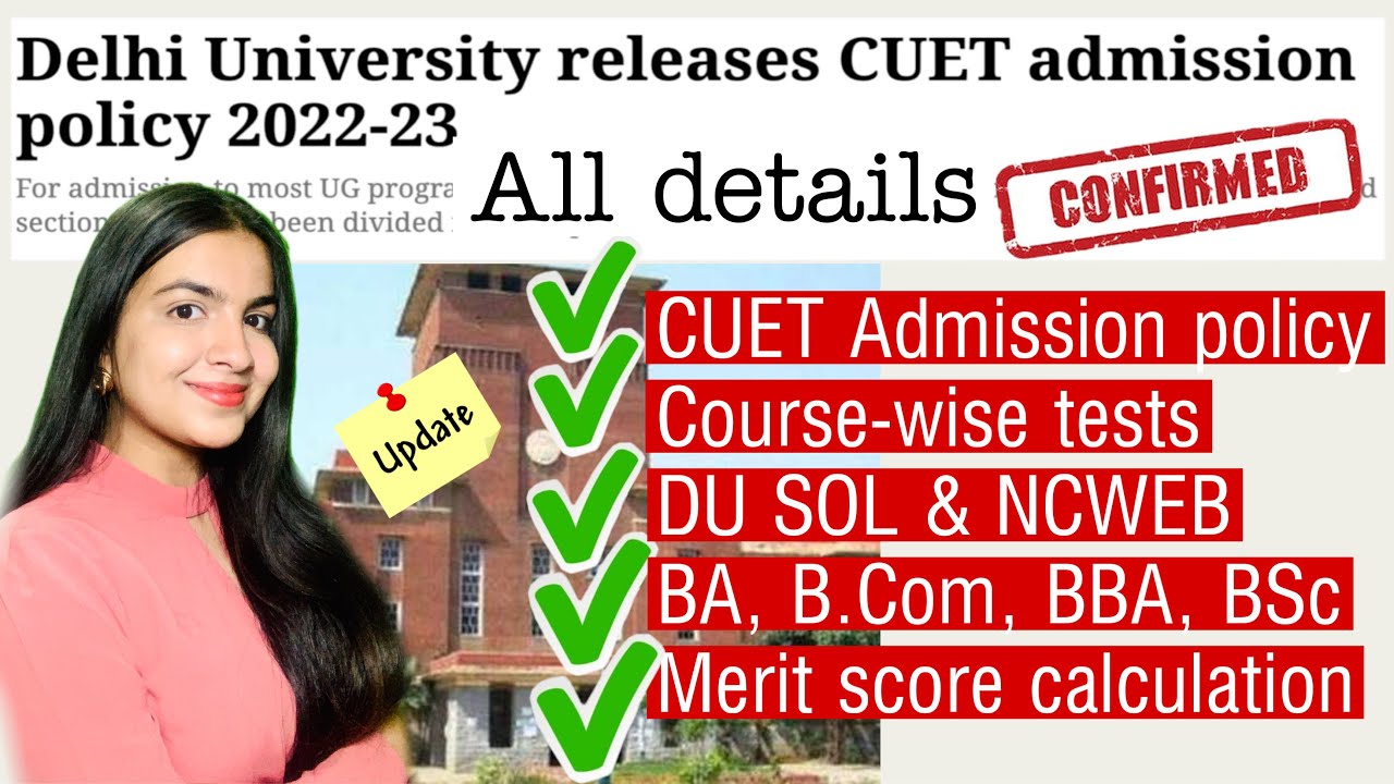CUET DU Admissions 2022 Eligibility & Course-wise test | Delhi University CUET Admission news update