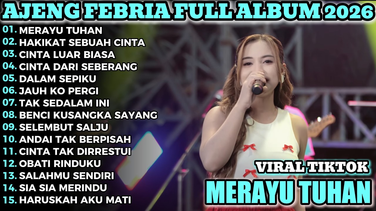 MERAYU TUHAN  AJENG FEBRIA FULL ALBUM TERBARU KOPLO DANGDUT VIRAL!!RIMBEL KOPLO