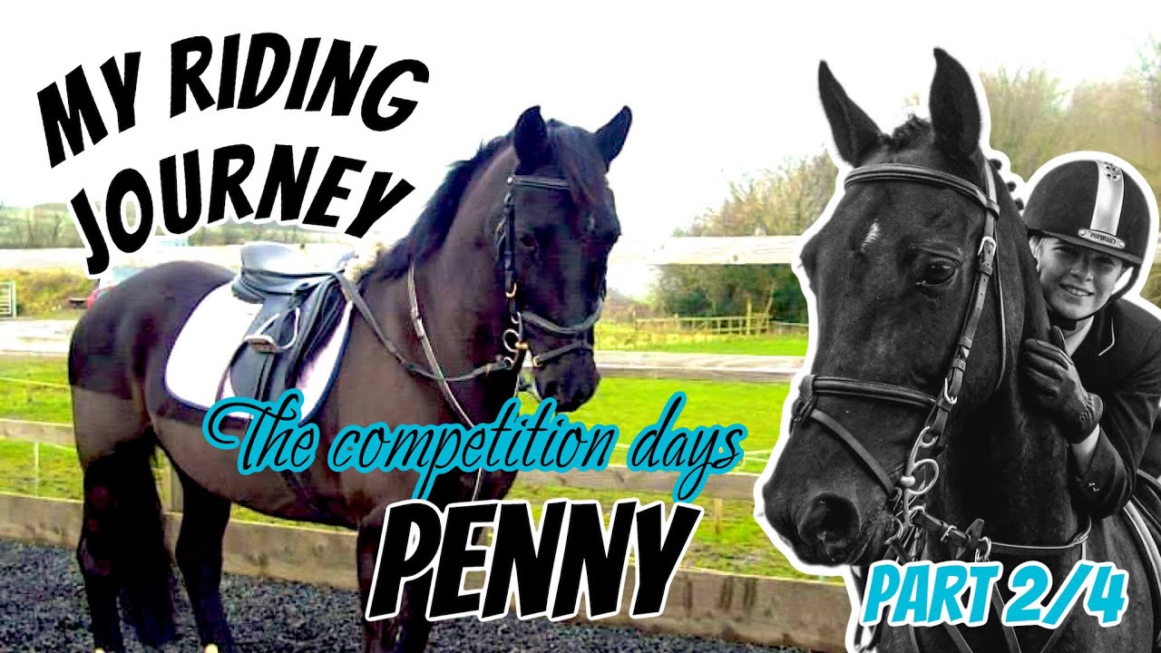 MY RIDING JOURNEY - PART2~ PENNY