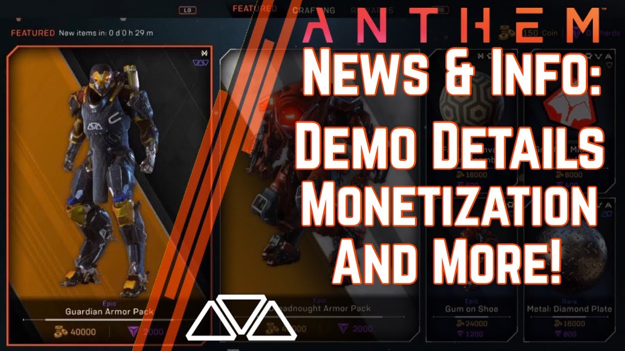Anthem News & Info: Monetization, VIP Demo Troubles, Open Demo Fixes & More!
