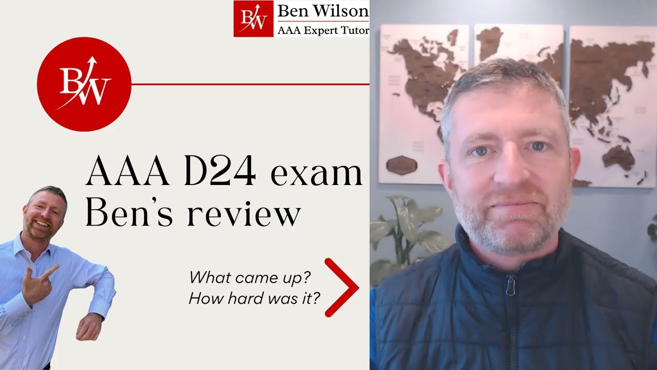 AAA D24 exam - Ben Wilson's review