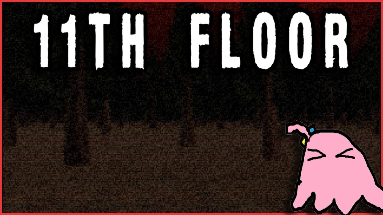 This Game Scared The Poop Outta Me | 11th Floor [Full Game]