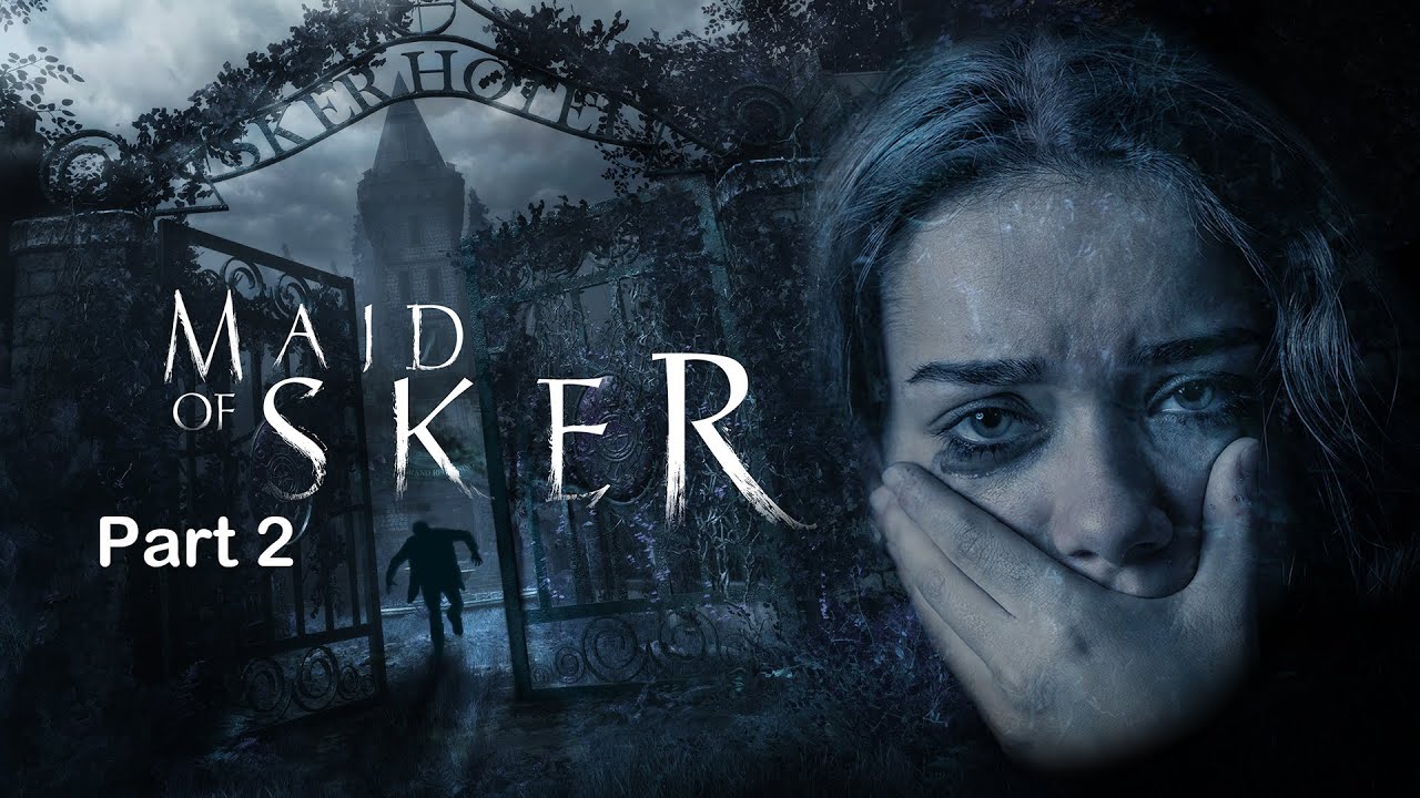 Maid of Sker - Gameplay Part 2 The First Floor