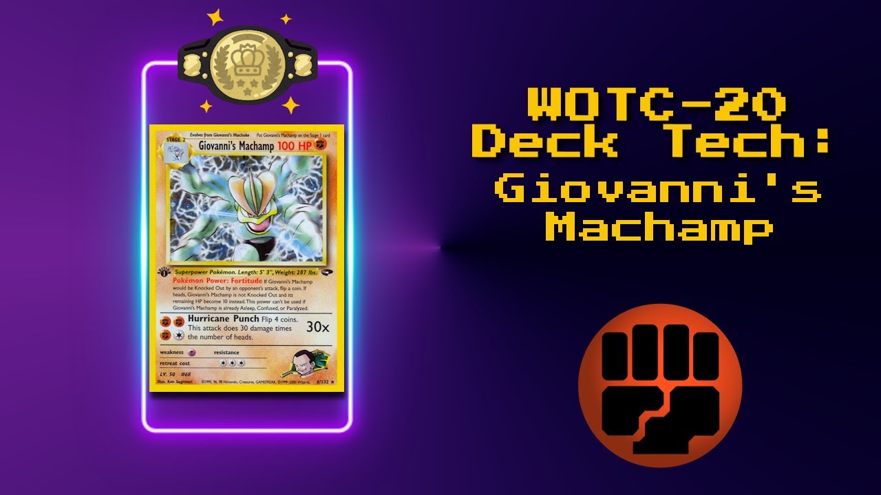 Giovanni's Machamp WotC-20 format Pokemon TCG Deck Profile with Gandalf (aka Brian)