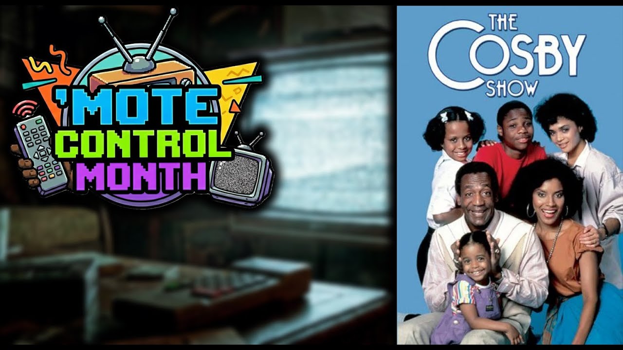 'MOTE CONTROL MONTH: The Cosby Show (1984–1992)