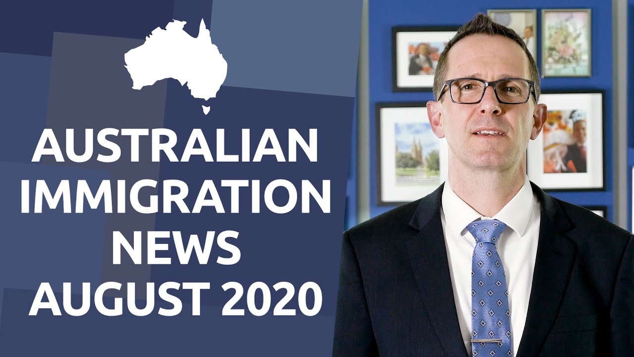 Latest Australian Immigration News - August 2020
