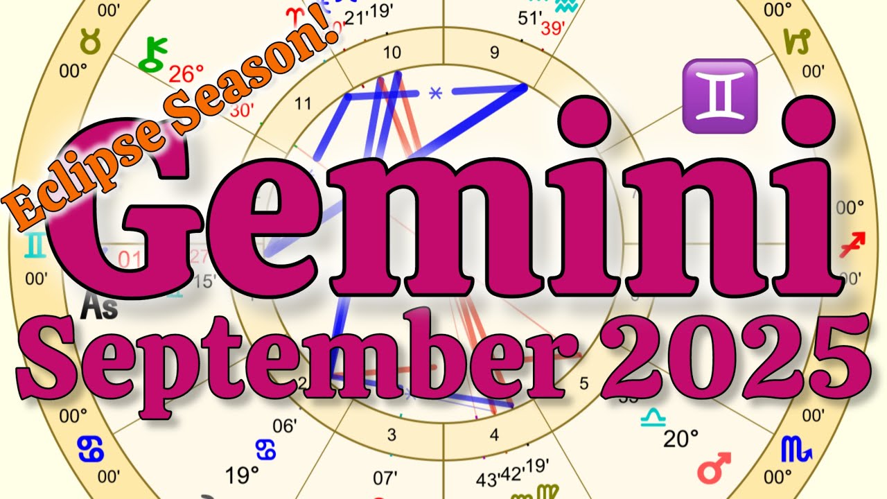 Gemini September 2025 Astrology Report