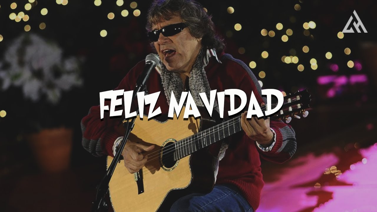 Jos&eacute; Feliciano - Feliz Navidad  (Letra)