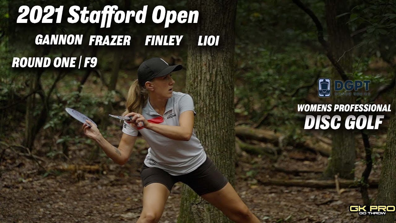 2021 Stafford Open | RD1 F9 | Gannon, Frazer, Finley, Lioi
