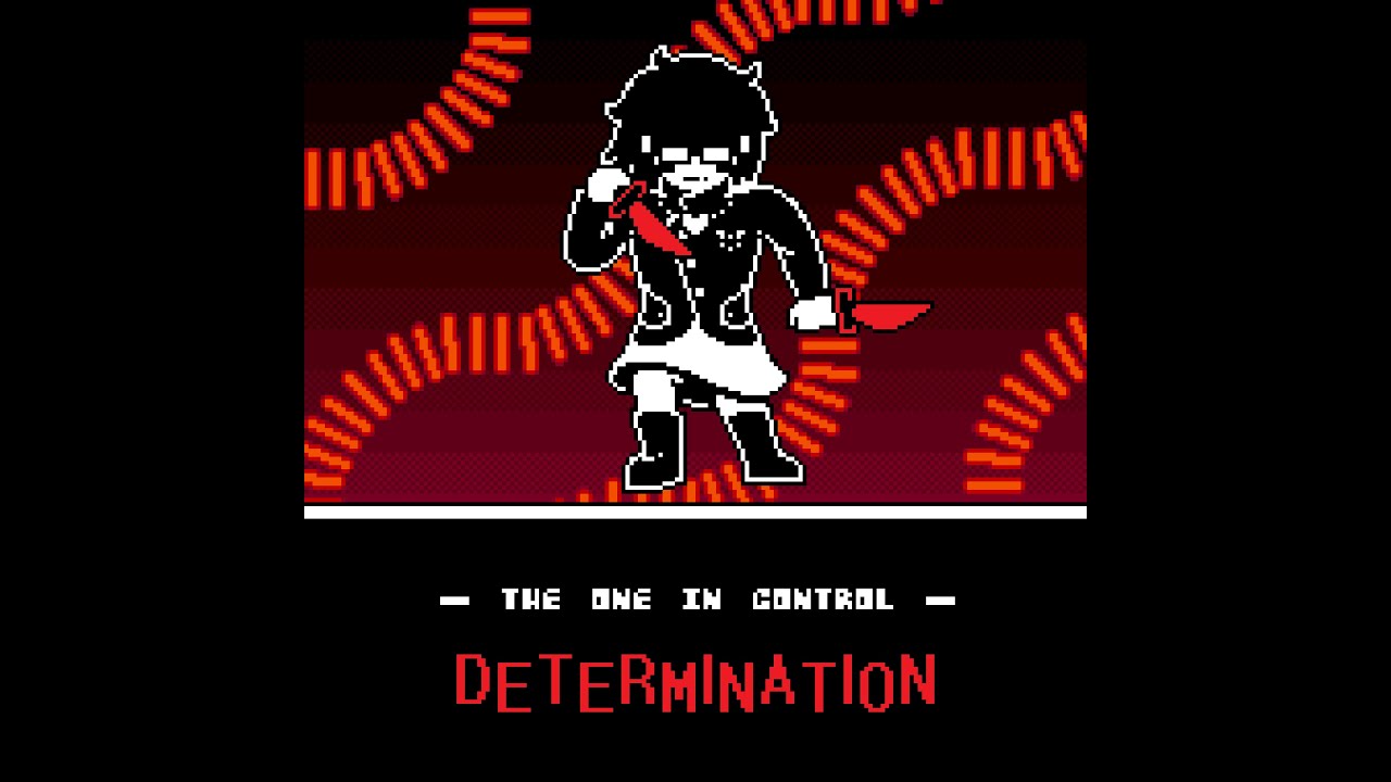 The One in Control + DETERMINATION