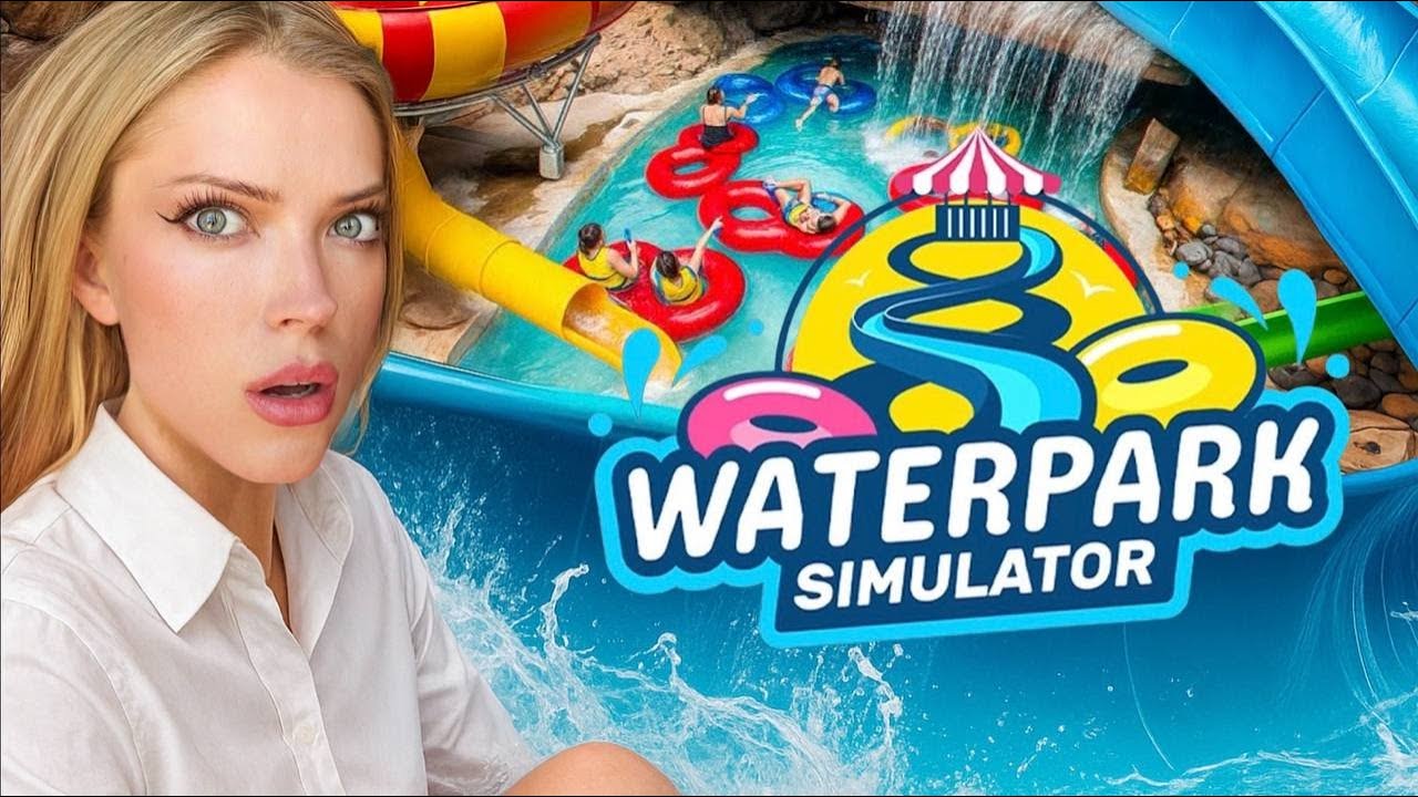 ПОСТРОИЛИ ЛУЧШИЙ АКВАПАРК! | WATERPARK SIMULATOR | ПРОХОЖДЕНИЕ #1
