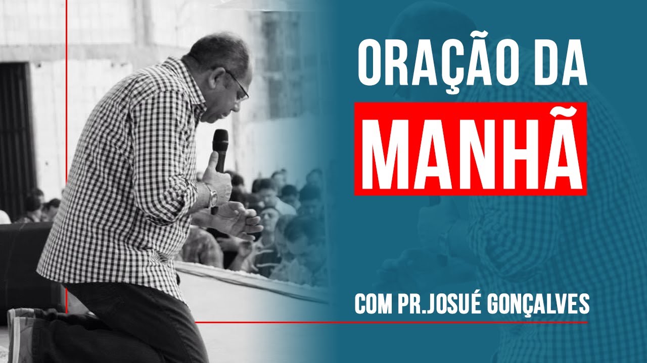 SALMO 37 - ORAÇÃO DA MANHÃ com Pr. Josué Gonçalves