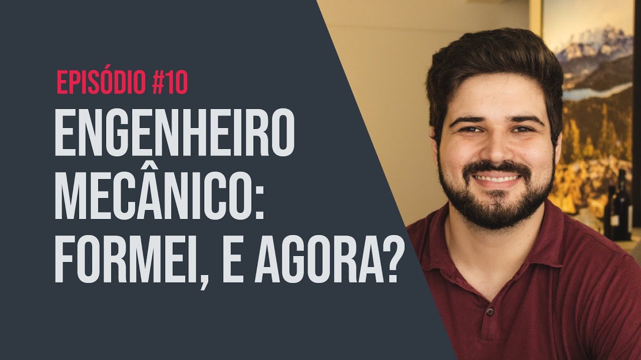 Engenheiro Mecânico: formei, e agora? - Podcast Projetos de Mestre - Episódio #10