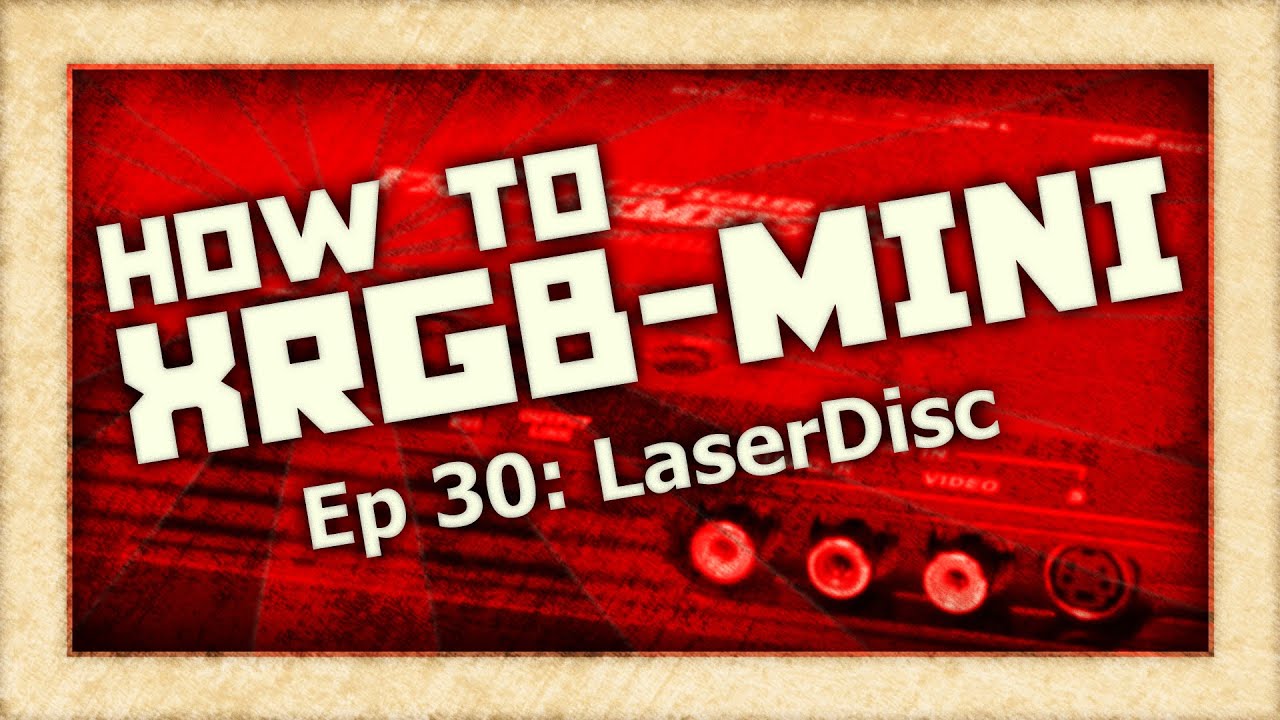 How To XRGB-mini: LaserDisc (Framemeister)
