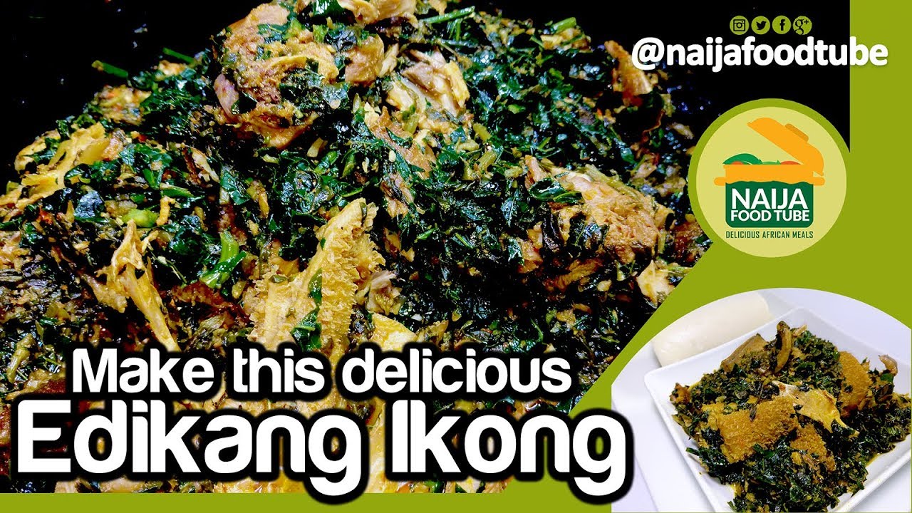Edikang Ikong Soup  (Edikaikong) | Nigerian food |  NaijaFoodTube