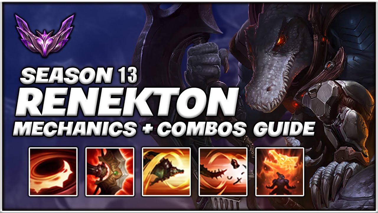 SEASON 13 RENEKTON MECHANICS GUIDE - Animation Cancels / Combos / Theory - [Mastering Renekton]