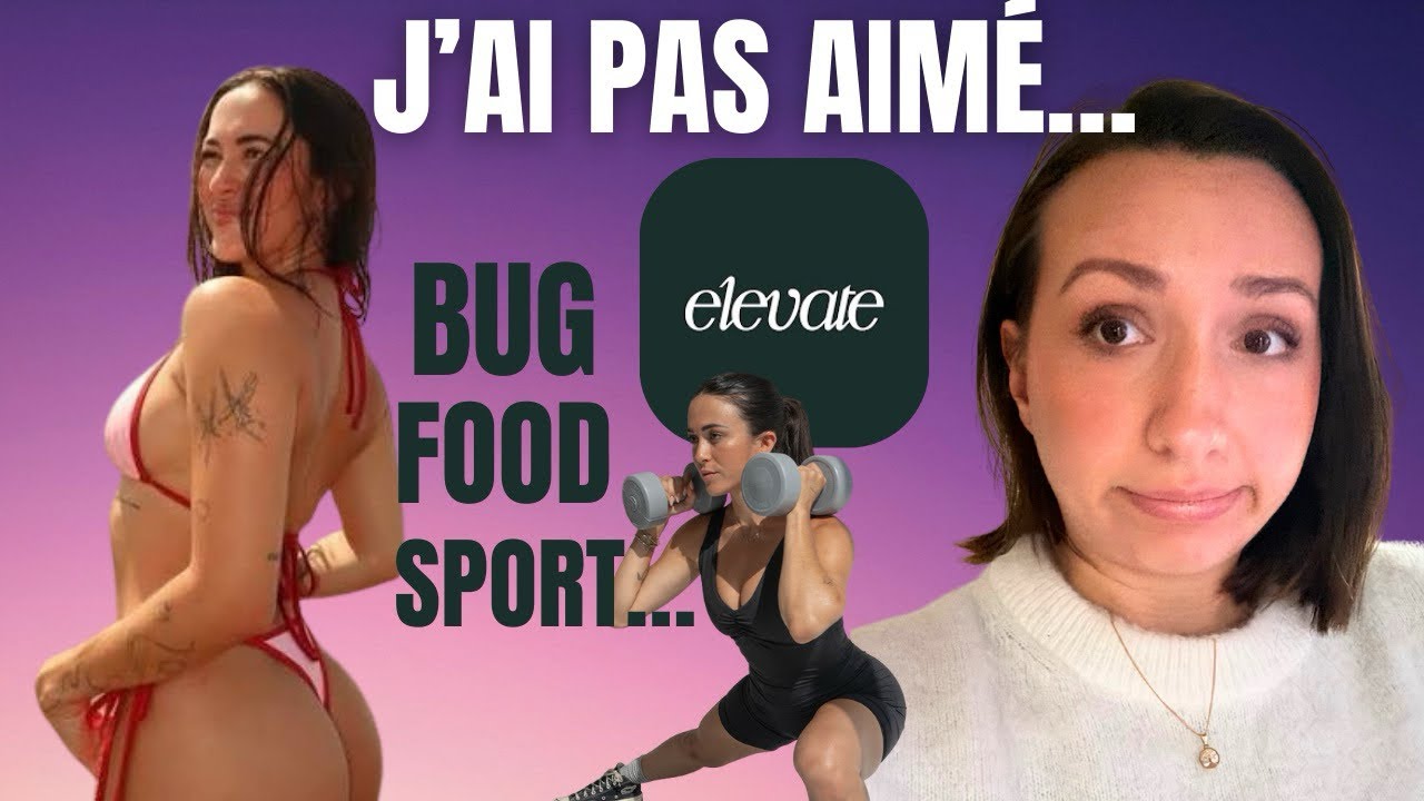 J’ai testé l’application #Elevate d’Alohalaia_ l’influenceuse fitness sport et nutrition 