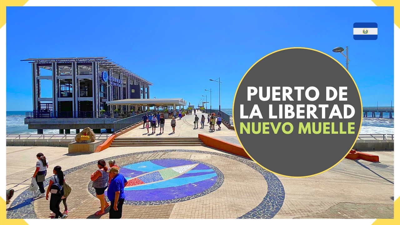 NUEVO MUELLE turístico en el PUERTO DE LA LIBERTAD - SURF CITY - EL SALVADOR 2024