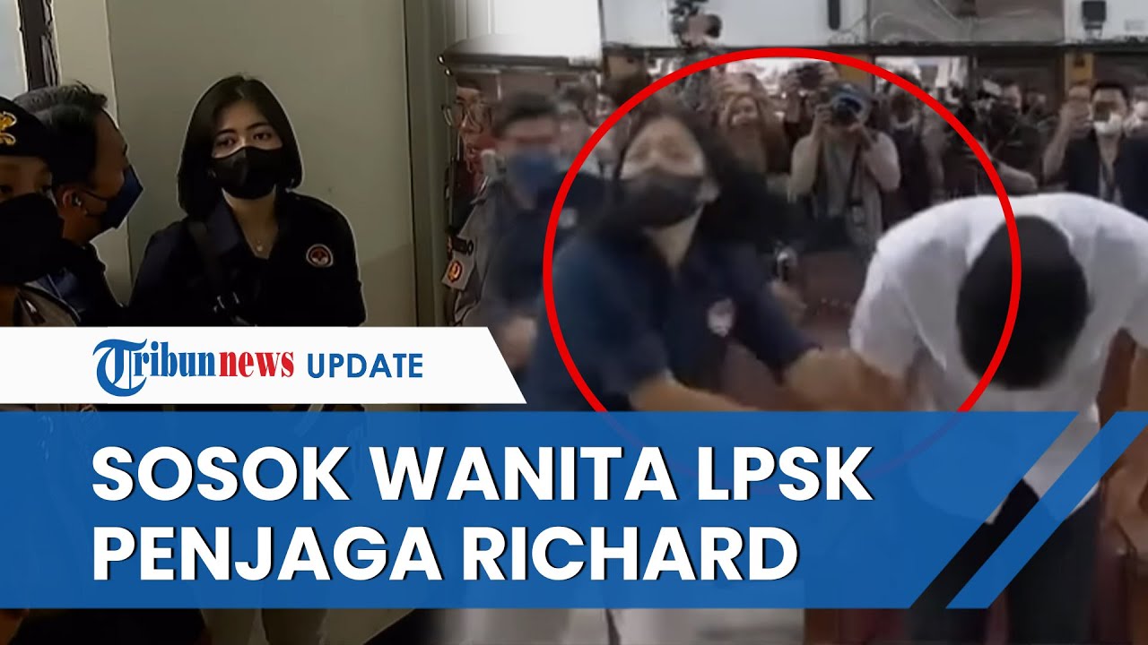 YANG DICARI-CARI, Ini Sosok Wanita dari LPSK Cantik yang Terus Sigap Jaga Bharada E Selama Sidang