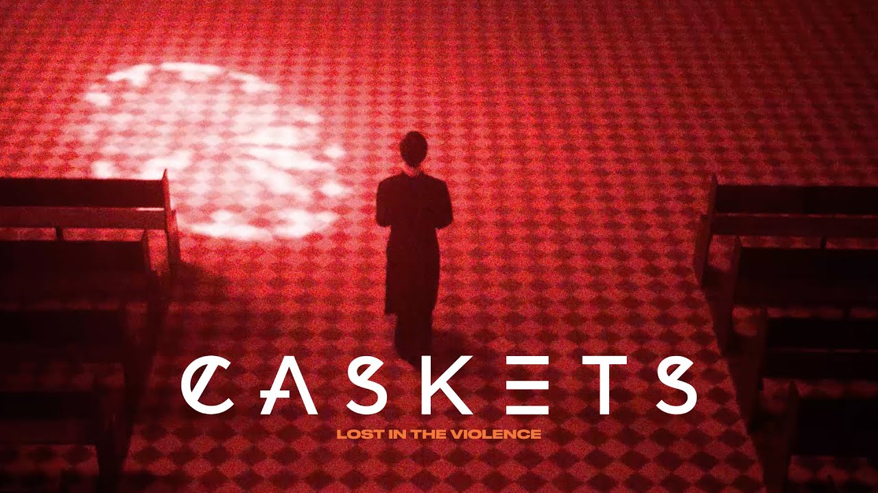 Caskets - Lost In The Violence (OFFICIAL VISUALIZER)