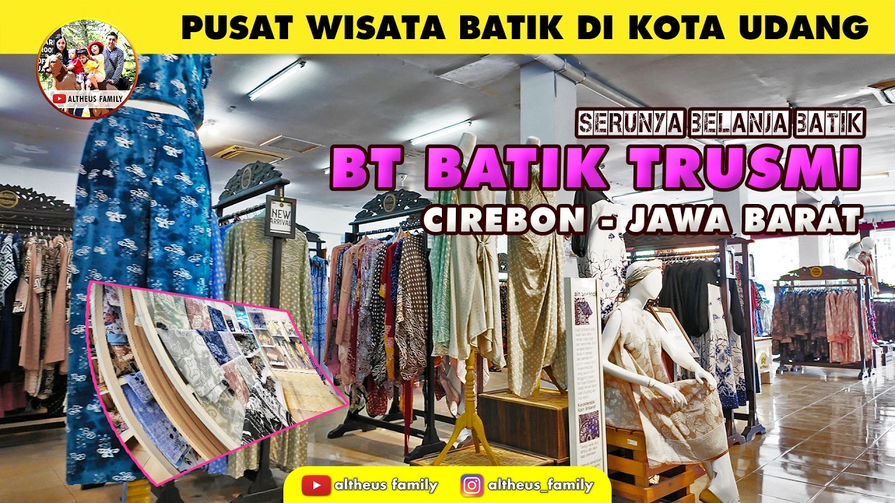 Belanja Batik di Mal BT Batik Trusmi Cirebon | Pilihannya Banyak