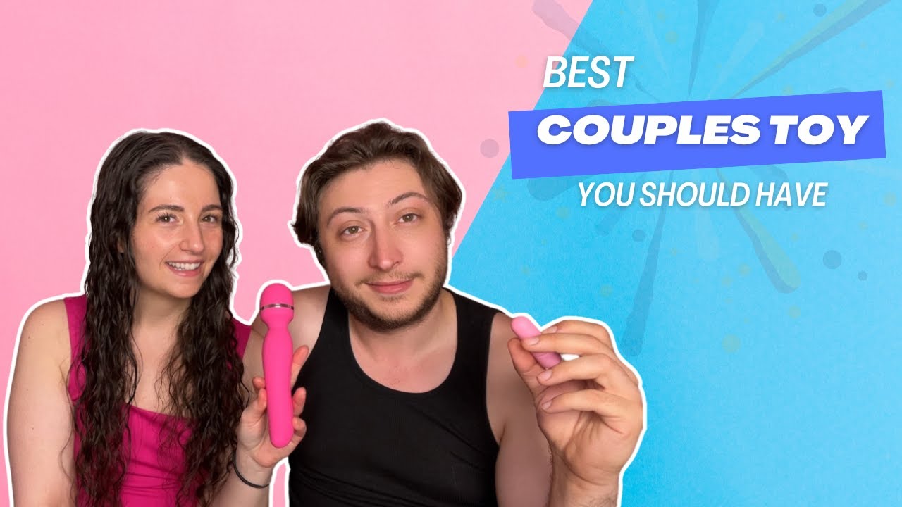 Best Toys Every Couple Should Try