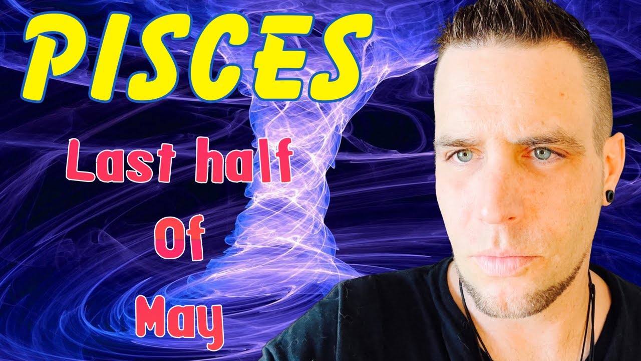 Pisces - They're pretending they have changed - Last half of May